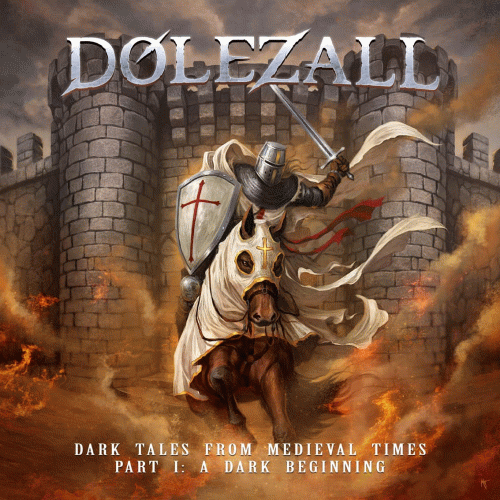Dolezall : Dark Tales from Medieval Times (Part 1: A Dark Beginning)